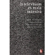 Televisión es mala maestra, La