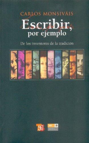 Escribir, por ejemplo... De los inventores de la tradición