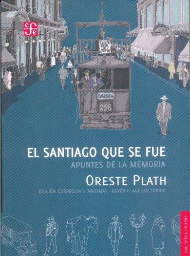 Santiago que se fue, El. Apuntes de la memoria