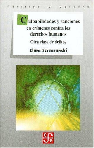 Culpabilidades y sanciones en crímenes contra los derechos humanos. Otra clase de delitos