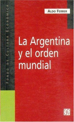 Argentina y el orden mundial, La