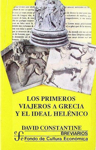 Primeros viajeros a Grecia y el ideal helénico, Los