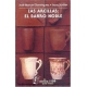 Arcillas:, Las. El barro noble