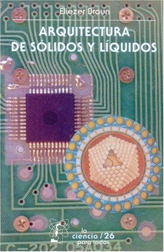 Arquitectura de sólidos y líquidos