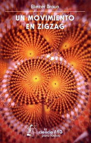 Movimiento en zigzag, Un