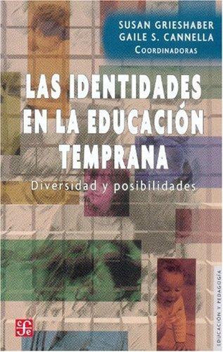 Identidades en la educación temprana, Las. Diversidad y posibilidades