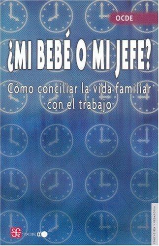 ¿Mi bebé o mi jefe? Cómo conciliar la vida familiar con el trabajo