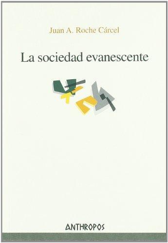 Sociedad Evanescente, La