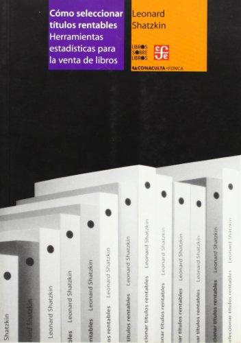 Cómo seleccionar títulos rentables. Herramientas estadísticas para la venta de libros