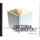 Historia en cubierta. El fondo de cultura económica a través de sus portadas (1934-2009)