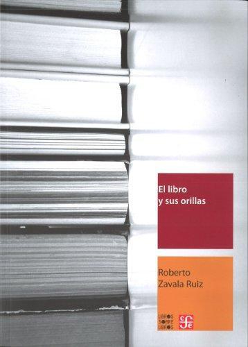 Libro y sus orillas, El. Tipografía, originales, redacción, corrección de estilo y de pruebas