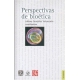 Perspectivas de bioética