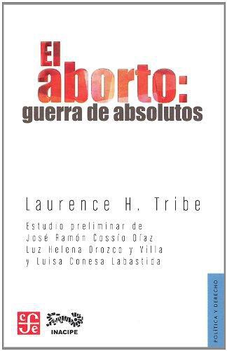 Aborto, El: guerra de absolutos