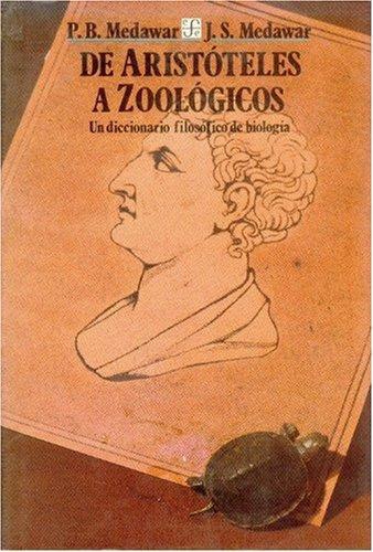 De Aristóteles a zoológicos: un diccionario filosófico de biología