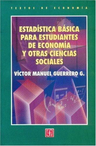 Estadística básica para estudiantes de economía y otras ciencias sociales