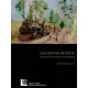 Caminos De Hierro: Ferrocarriles Y Tranvias En Antioquia, Los