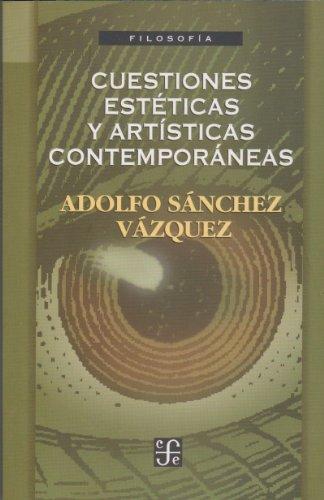 Cuestiones estéticas y artísticas contemporáneas