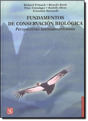 Fundamentos de conservación biológica. Perspectivas latinoamericanas