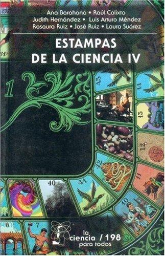 Estampas de la ciencia IV