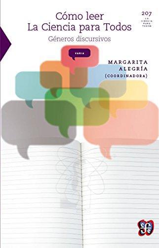 Cómo leer la ciencia para todos. Géneros discursivos