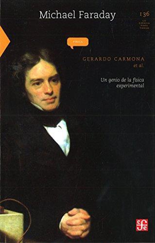Michael Faraday: un genio de la física experimental
