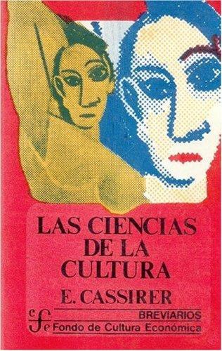 Ciencias de la cultura, Las