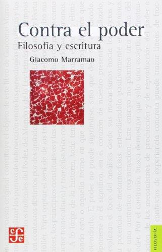 Contra el poder. Filosofía y escritura
