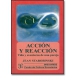 Acción y reacción. Vida y aventuras de una pareja