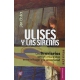 Ulises y las sirenas : estudios sobre racionalidad e irracionalidad