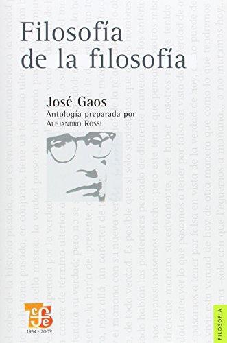 Filosofía de la filosofía. Antología preparada por Alejandro Rossi