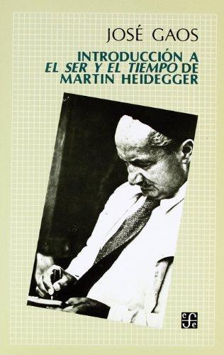 Introducción a el ser y el tiempo de Martin Heidegger