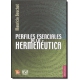 Perfiles esenciales de la hermenéutica