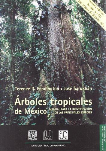 Árboles tropicales de México. Manual para la identificación de las principales especies