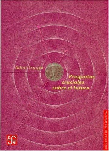 Preguntas cruciales sobre el futuro