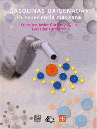 Gasolinas oxigenadas. La experiencia mexicana