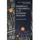 Desarrollo y crecimiento en la economía mexicana: una perspectiva histórica