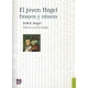 Joven Hegel, El. Ensayos y esbozos