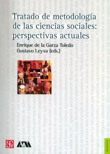 Tratado de metodología de las ciencias sociales. Perspectivas actuales