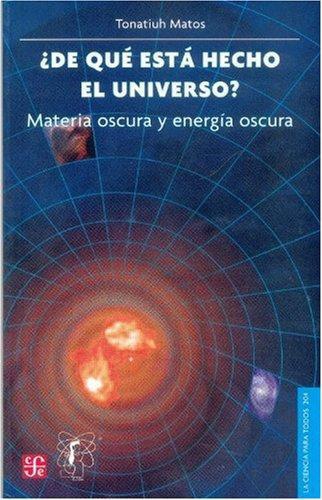 ¿De qué está hecho el universo? Materia oscura y energía oscura