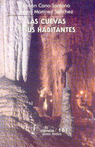 Cuevas y sus habitantes, Las