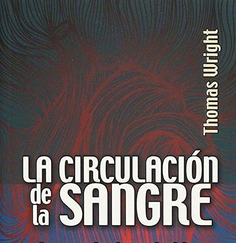 Circulación de la sangre, La. La revolucionaria idea de William Harvey