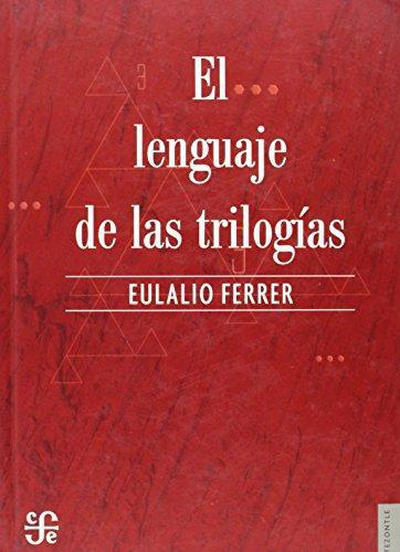 Lenguaje de las trilogías, El