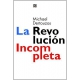 Revolución incompleta, La. Las computadoras centradas en el hombre y qué pueden hacer por nosotros