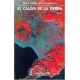 Calor de la tierra, El