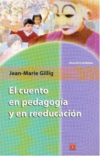 Cuento en pedagogía y en reeducación, El