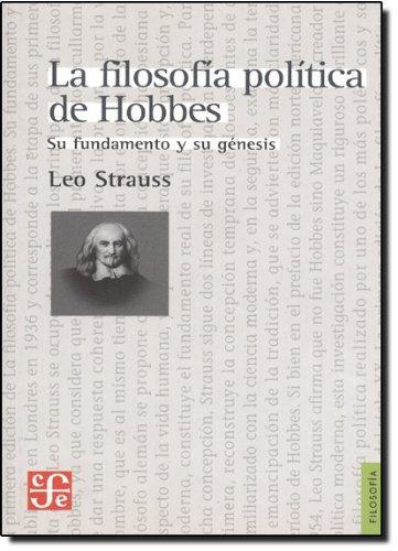 Filosofía política de Hobbes, La. Su fundamento y su génesis