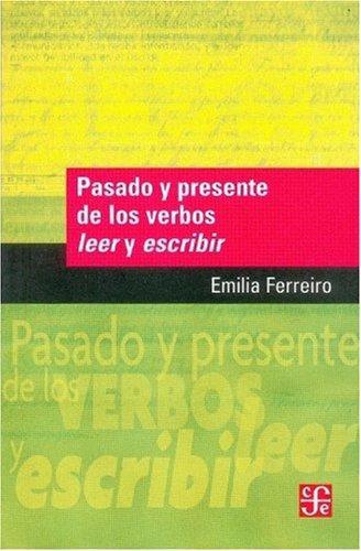 Pasado y presente de los verbos leer y escribir