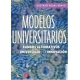 Modelos universitarios. Los rumbos alternativos de la universidad y la innovación