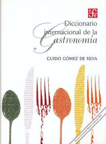 Diccionario internacional de la gastronomía