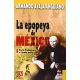 Epopeya de México I, La. De la prehistoria a Santa Anna